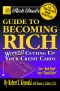 [Rich Dad 08] • Rich Dad's Advisors&#174 · · Guide to Becoming Rich . . . Without Cutting Up Your Credit Cards